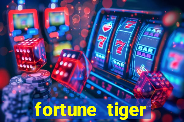 fortune tiger aposta de 1 real